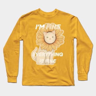 Everything is fine Long Sleeve T-Shirt